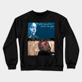 A Friend Like You Crewneck Sweatshirt